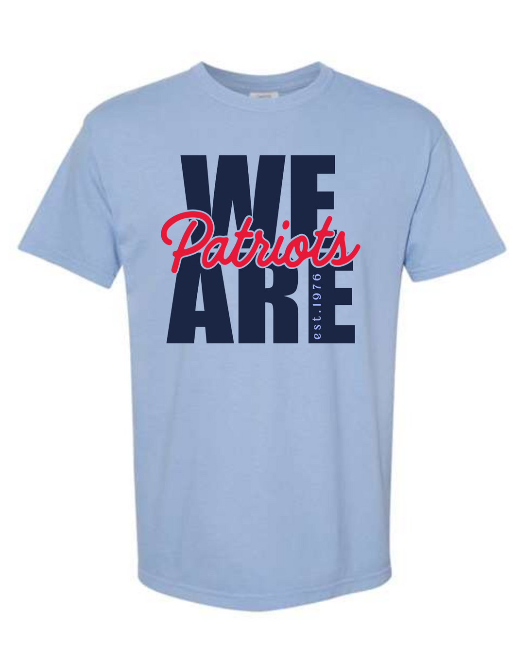 We Are Patriots T