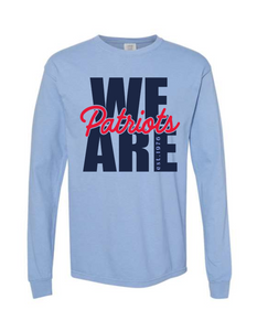 We are Patriots Long Sleeve