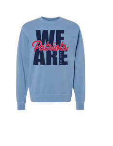 We are Patriots Crewneck