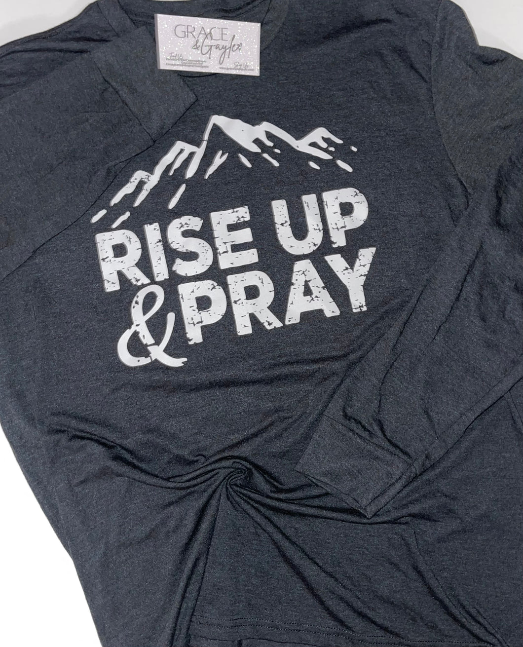 Rise Up & Pray Long Sleeve
