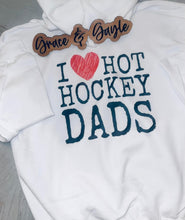 Hot hockey dads hoodie