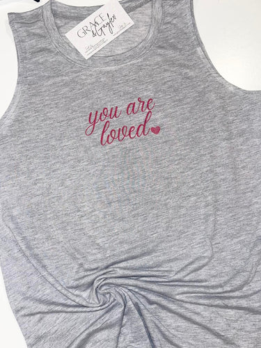 You are loved tank